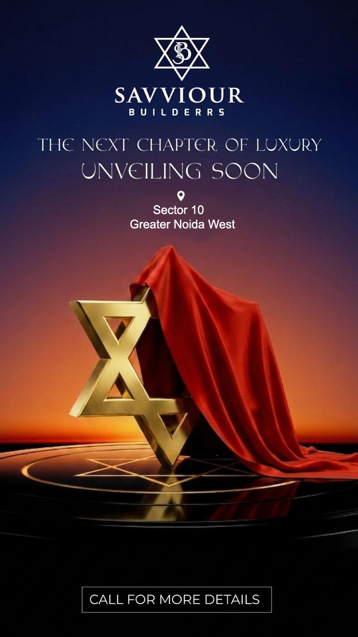 



Savviour Sector 10 Greater Noida West